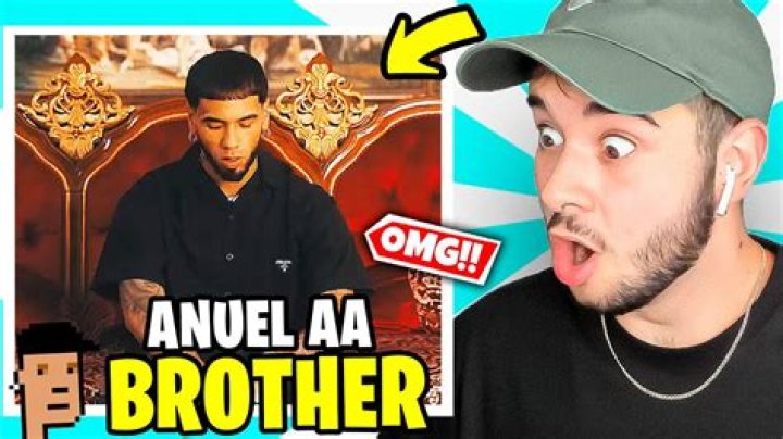 Anuel Aa Brothers