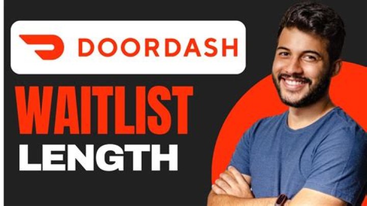How long is the DoorDash waitlist?