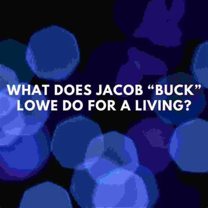 Unveiling The Multifaceted Pursuits Of Jacob Buck Lowe