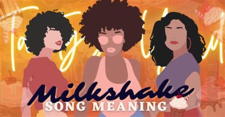What's The True Meaning Behind "Milkshake"? Uncover The "Urban Dictionary" Definition