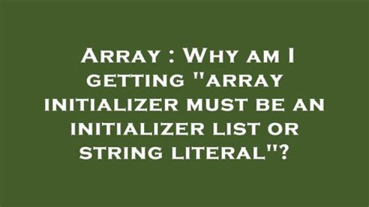 Why am I getting "array initializer must be an initializer list or string literal"?